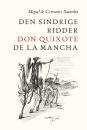 Скачать Den sindrige ridder don Quixote de la Mancha - Miguel de Cervantes Saavedra