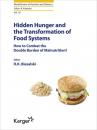 Скачать Hidden Hunger and the Transformation of Food Systems - Группа авторов