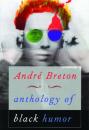 Скачать Anthology of Black Humor - André Breton
