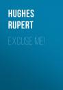 Скачать Excuse Me! - Hughes Rupert