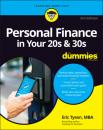 Скачать Personal Finance in Your 20s & 30s For Dummies - Eric Tyson