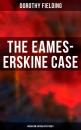 Скачать The Eames-Erskine Case (Musaicum Vintage Mysteries) - Dorothy Fielding