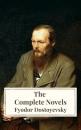 Скачать Fyodor Dostoyevsky: The Complete Novels - Fyodor Dostoevsky