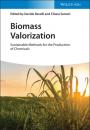 Скачать Biomass Valorization - Группа авторов