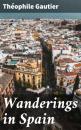 Скачать Wanderings in Spain - Theophile Gautier