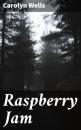 Скачать Raspberry Jam - Carolyn  Wells