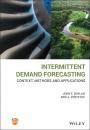 Скачать Intermittent Demand Forecasting - John E. Boylan