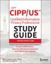 Скачать IAPP CIPP / US Certified Information Privacy Professional Study Guide - Mike Chapple