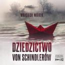 Скачать Dziedzictwo von Schindlerów - Wojciech Wójcik