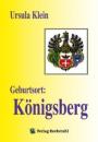 Скачать Geburtsort: Königsberg - Ursula  Klein