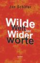 Скачать Wilde Welt der Widerworte - Jan Schäfer