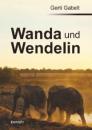 Скачать Wanda und Wendelin - Gerti Gabelt
