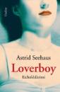 Скачать Loverboy - Astrid Seehaus