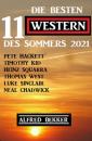 Скачать Die besten 11 Western des Sommers 2021 - Pete Hackett