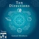 Скачать 10 Directions (Unabridged) - Samuel Winburn