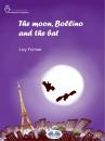 Скачать The Moon, Bollino And The Bat - Livy Former