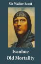 Скачать Ivanhoe + Old Mortality (Illustrated): 2 Unabridged Classics - Walter Scott