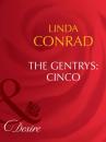Скачать The Gentrys: Cinco - Linda Conrad
