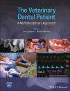 Скачать The Veterinary Dental Patient: A Multidisciplinary Approach - Группа авторов