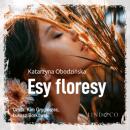 Скачать Esy floresy - Katarzyna Obodzińska