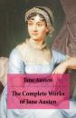 Скачать The Complete Works of Jane Austen (Unabridged) - Jane Austen