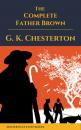 Скачать Father Brown (Complete Collection): 53 Murder Mysteries - G. K. Chesterton