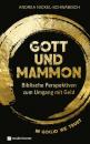Скачать Gott und Mammon - Andrea Nickel-Schwäbisch