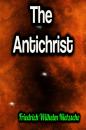 Скачать The Antichrist - Friedrich Wilhelm Nietzsche