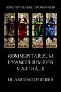 Скачать Kommentar zum Evangelium des Matthäus - Hilarius von Poitiers