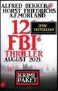 Скачать 12 Jesse Trevellian FBI Thriller August 2021: Krimi Paket - A. F. Morland