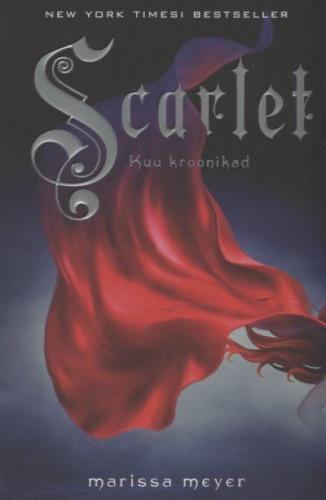 Kuu kroonikad 2: Scarlet - Марисса Мейер
