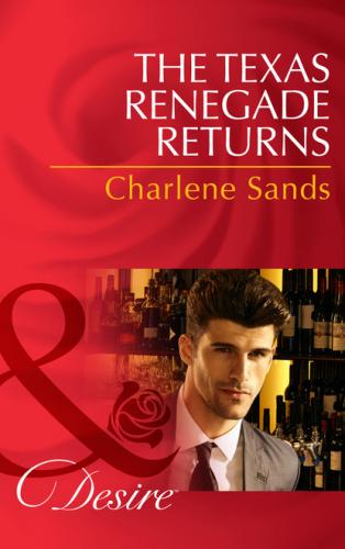 The Texas Renegade Returns - Charlene Sands