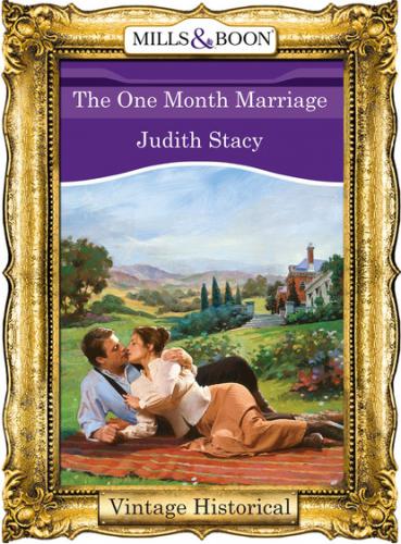 The One Month Marriage - Judith Stacy